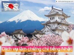 Dịch vụ làm chứng chỉ tiếng Nhật