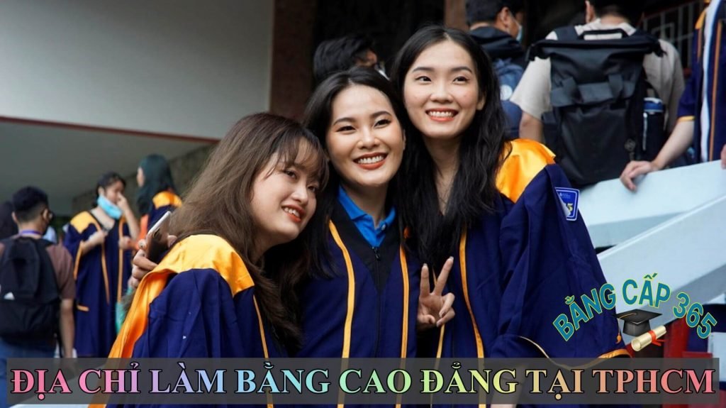 Làm bằng cao đẳng tại TPHCM