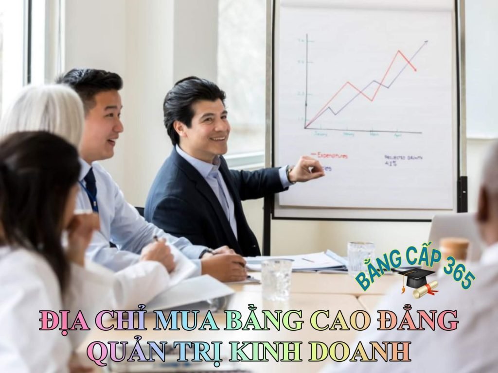 Mua bằng cao đẳng quản trị kinh doanh