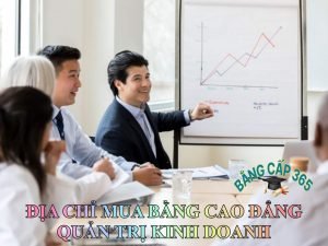 Mua bằng cao đẳng quản trị kinh doanh