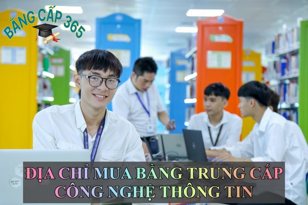 Mua bằng trung cấp công nghệ thông tin