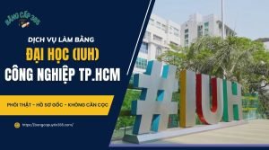 Làm bằng Đại học Công nghiệp TP HCM (IUH)